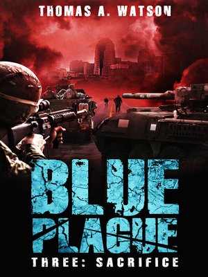 cover image of Sacrifice (Blue Plague Book 3)